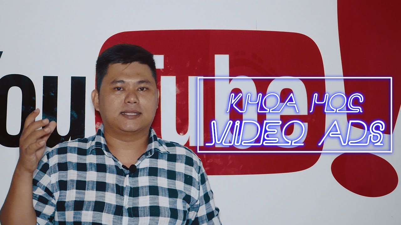 Học Quảng Cáo Video Tại Nhà | Học Làm Youtube Online | Lâm Hoàng Ads