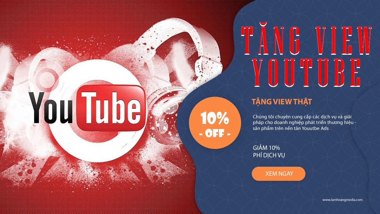 Tăng View Kênh Youtube VIEW THẬT 100% – View Chất Lượng