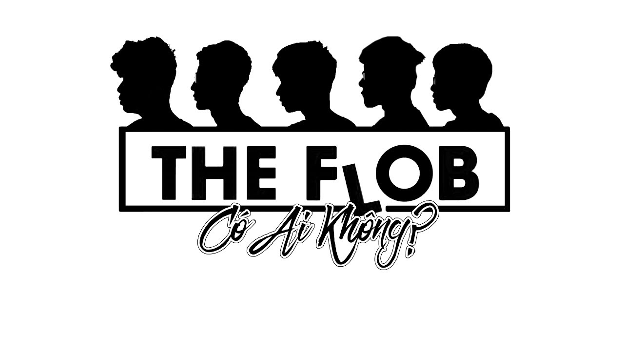 Lời bài hát Có Ai Không – The Flob