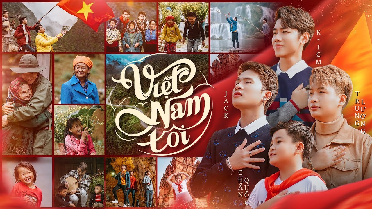 Lời bài hát Việt Nam Tôi – K-ICM x Jack ft. Trung Lương x Chấn Quốc