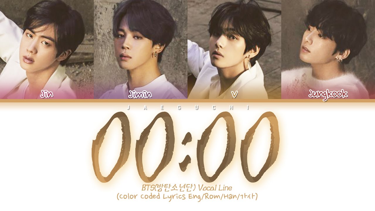 Lời bài hát 00:00 (Zero O’Clock) – BTS (방탄소년단)