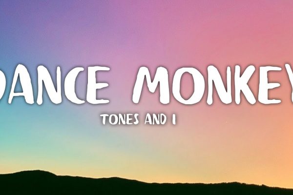 Lời bài hát Dance Monkey – Tones and I