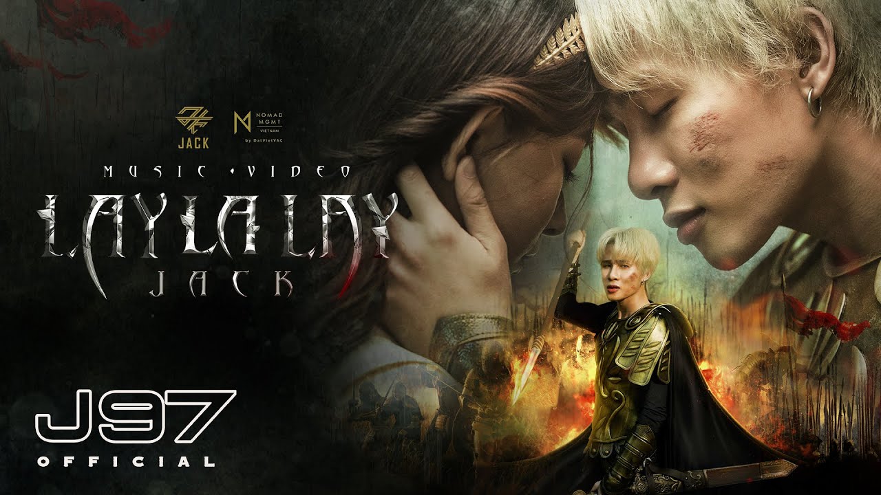 Lời bài hát LAYLALAY – Jack