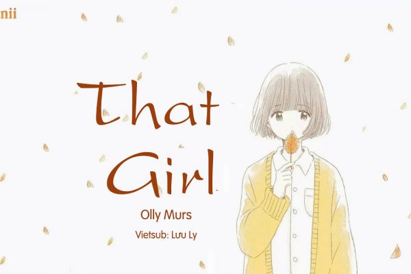 Lời bài hát That Girl – Olly Murs