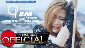 Quen Anh Em Lam Duoc