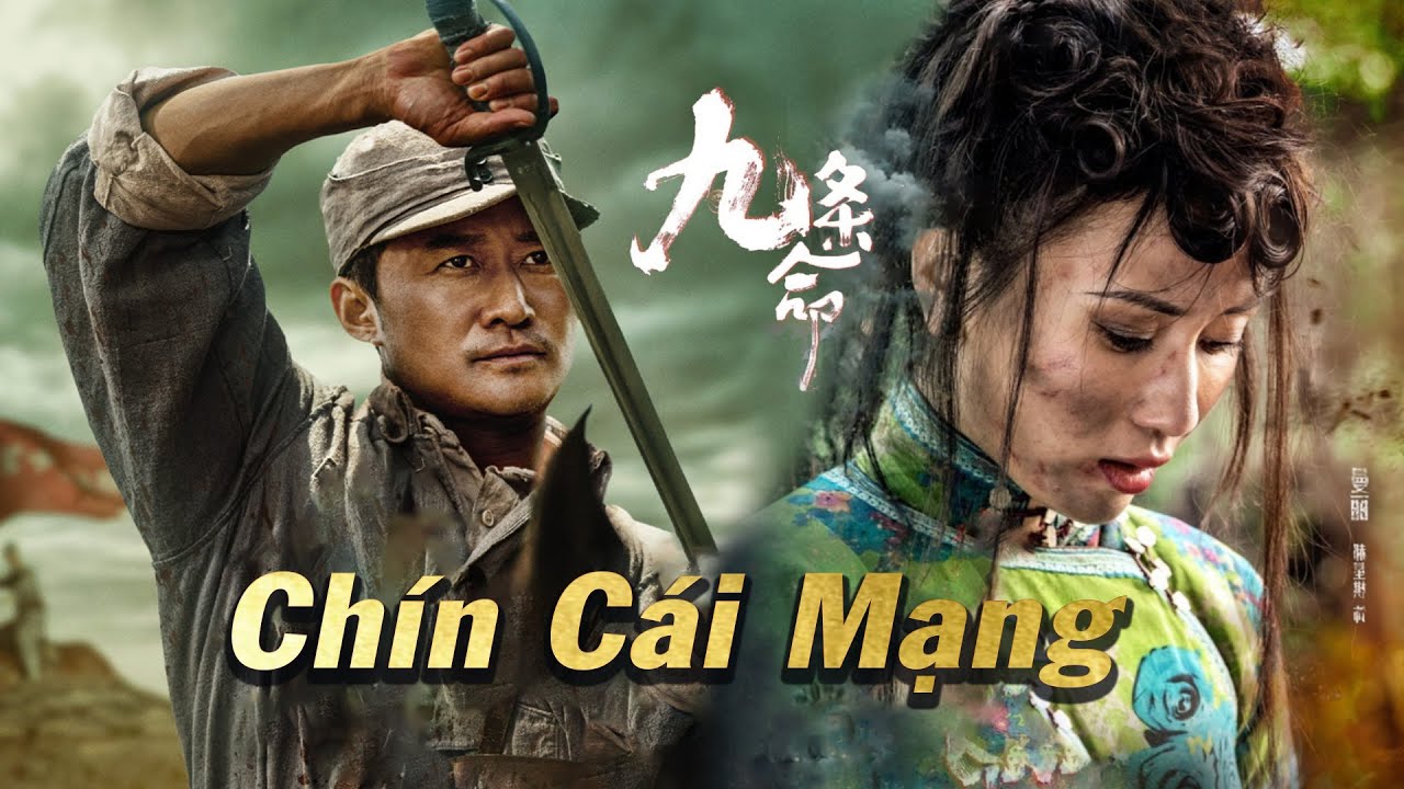 CHÍN CÁI MẠNG THUYẾT MINH – phim hành động võ thuật hay nhất 2023