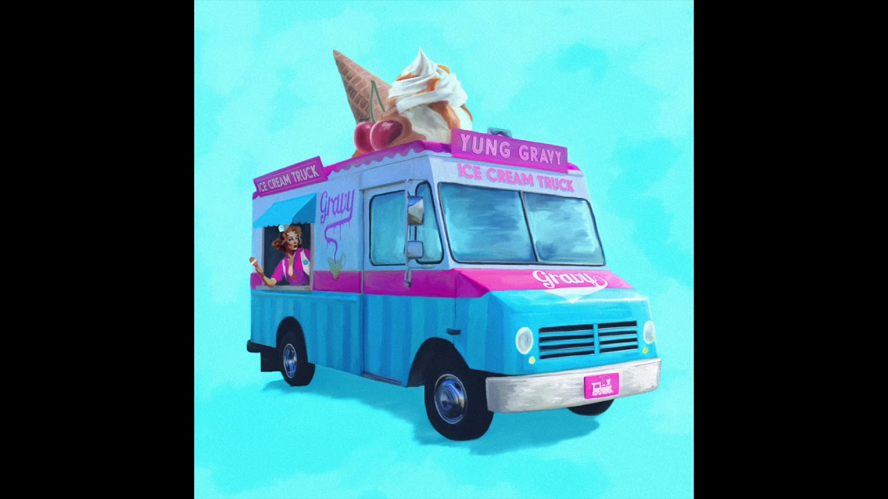 Lời Bài Hát Ice Cream Truck – Yung Gravy