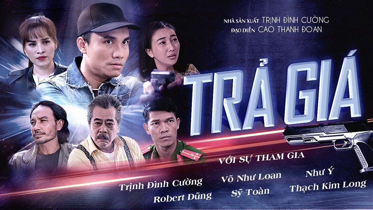 Trả Giá – Phim Hành Động Võ Thuật Việt Nam Hay Nhất