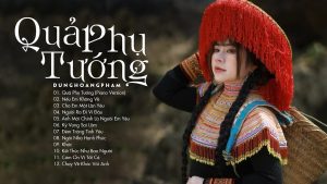 Nhung Bai Hat Hay Nhat Cua Dunghoangpham 2023