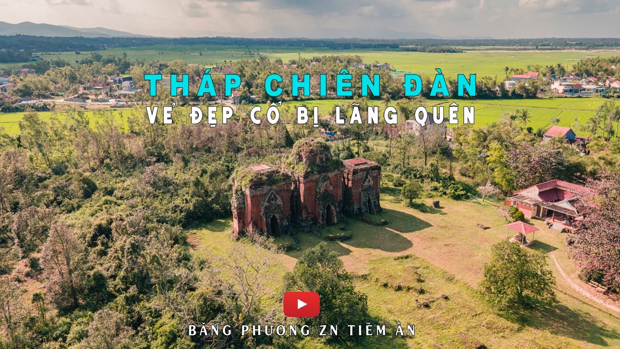 Tháp Chiên Đàn – vẻ đẹp cổ bị lãng quên: Việt Nam – vẻ đẹp tiềm ẩn số 26