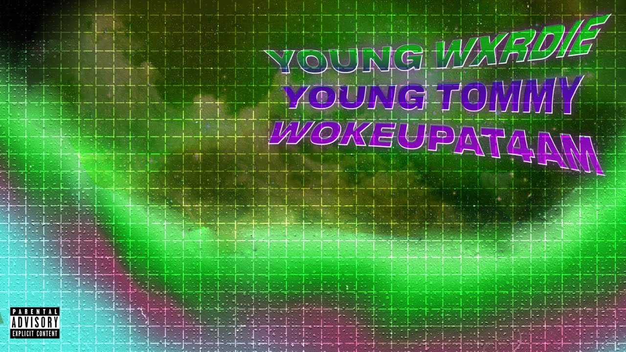 Lời Bài Hát Youngz – Wxrdie ft. Tommy Tèo